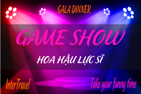 GAME SHOW: HOA HẬU LỰC SĨ