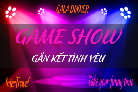 GAME SHOW: GẮN KẾT TÌNH YÊU