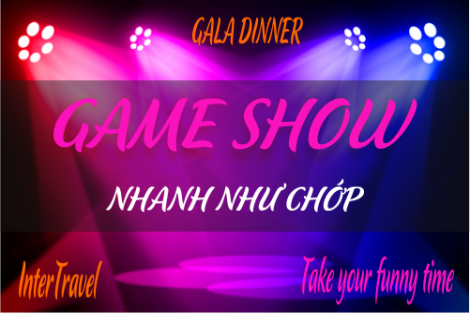 GAME SHOW: NHANH NHƯ CHỚP